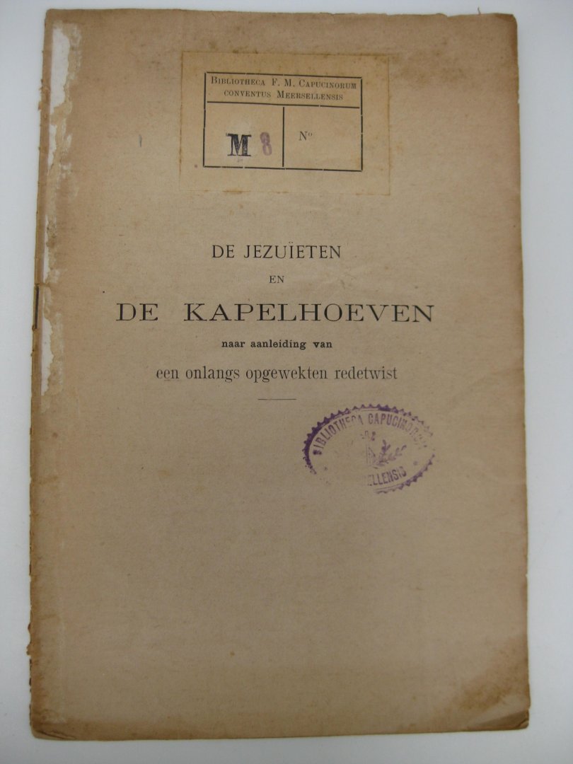 Thibaut, E.P. Emiel - De Jezuïten en De Kapelhoeven naar aanleiding van een onlangs opgewekten redetwist.