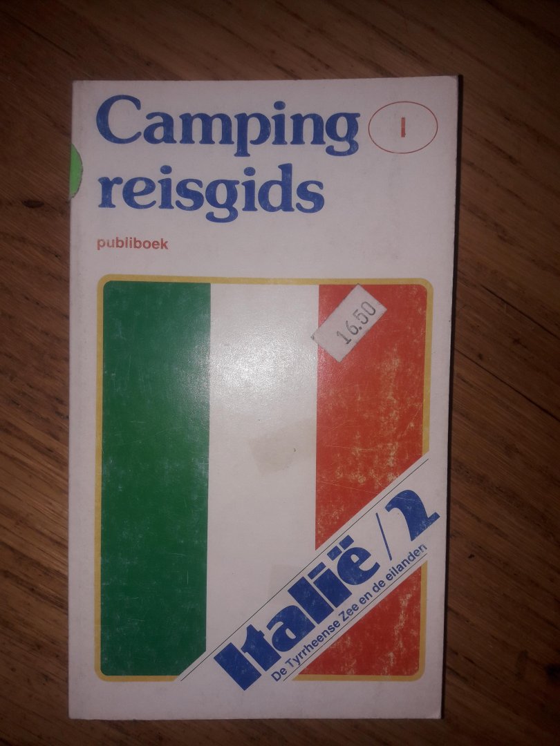 Redactie - camping reisgids  --  Italie ? 2 De Tyrrheense zee en de eilanden