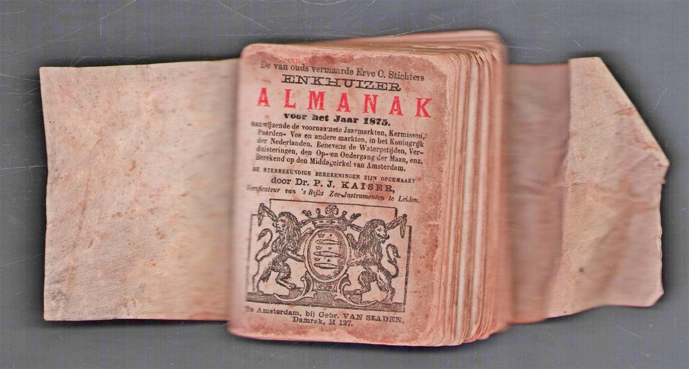n.n - De Van ouds vermaarde erve Stichters Enkhuizer almanak voor het jaar 1875