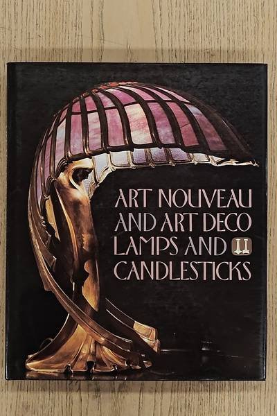 UECKER, WOLF. - Art Nouveau and Art Deco Lamps and Candlesticks.