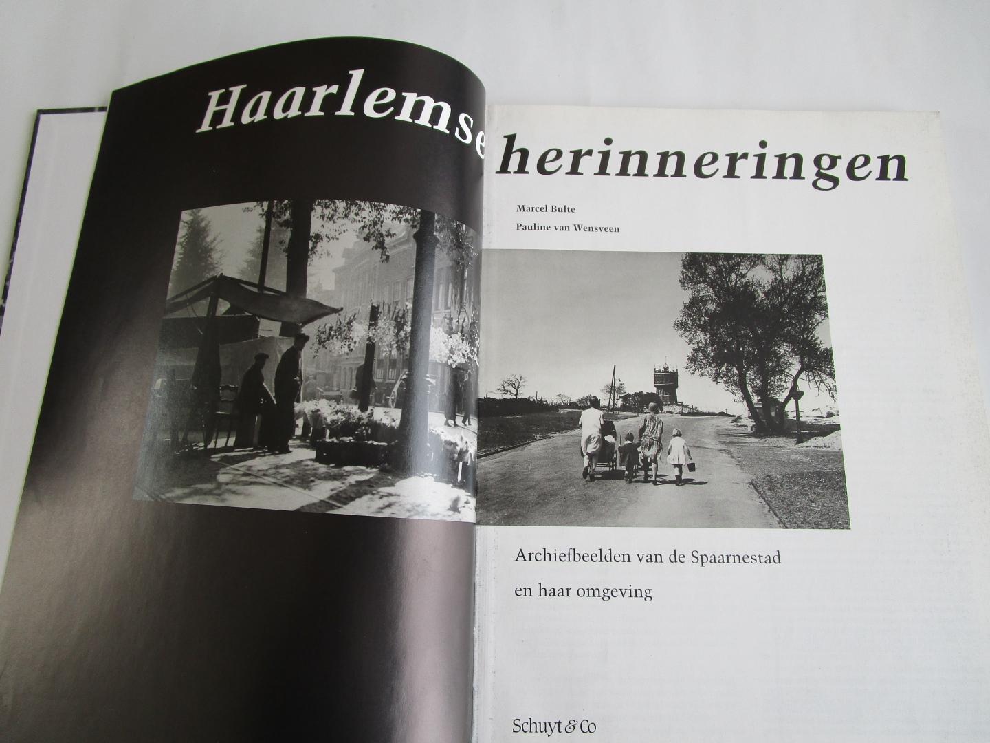 Bulte, Marco; Wensveen, Pauline van - Haarlemse herinneringen   - Archiefbeelden van de Spaarnestad en haar omgeving
