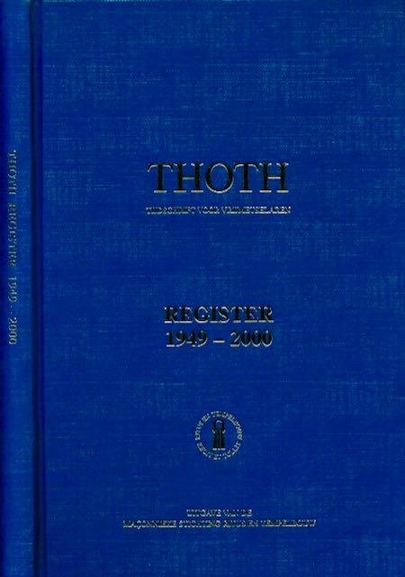 Lek, H.J. & J.E. Smit, E.P. Kwaadgras (samenstellers). - Thoth: Tijdschrift voor Vrijmetselaren.