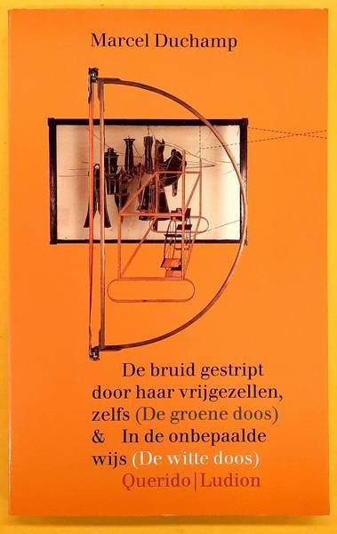 DUCHAMP, MARCEL - De bruid gestript door haar vrijgezellen, zelfs (De groene doos) & In de onbepaalde wijs (De witte doos)