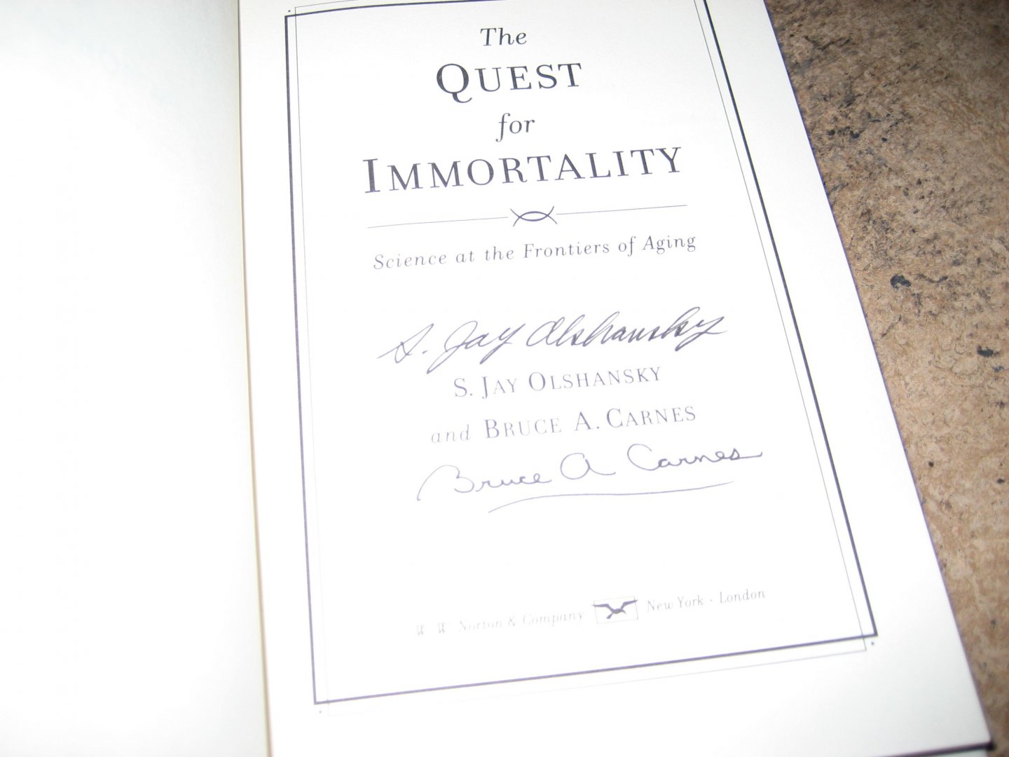 Olshansky, S. Jay | Bruce A. Carnes - The Quest for Immortality - Science at the Frontiers of Aging