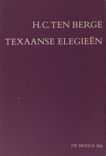 Berge, H.C. ten. - Texaanse elegieën.