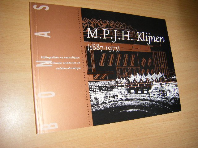 Drijber-Vos, Annemieke - M. P. J. H. Klijnen (1887 - 1973) individualist en estheet