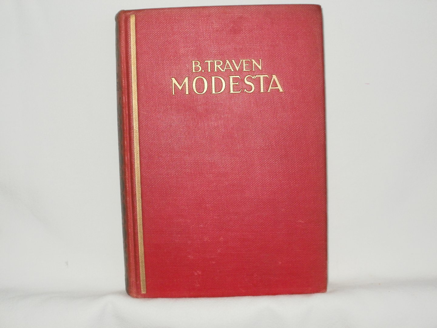 Traven B.; translation bij Voogd, P. - Modesta (The Rebellion of the Hanged)