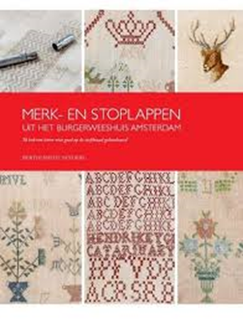 Berthi Smith-Sanders - Merk- en stoplappen uit het Burgerweeshuis Amsterdam