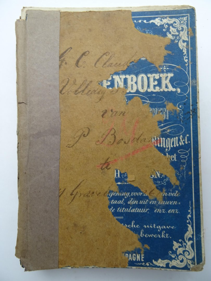 Claudius, G.C. - Volledig brievenboek, bevattende voorschriften van brieven, verzoekschriften, bekendmakingen enz., toepasselijk op alle omstandigheden uit het dagelijksch leven.