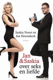 Noort, Saskia & Heemskerk, Jan - Jan & Saskia over seks en liefde