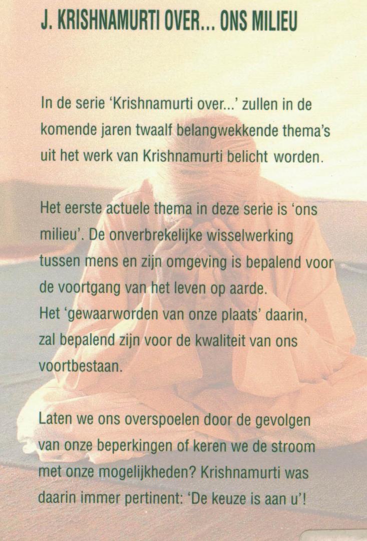 Krishnamurti, J. - Krishnamurti over... ons milieu