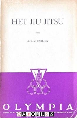 A.G.M. Carlier - Het Jiu Jitsu