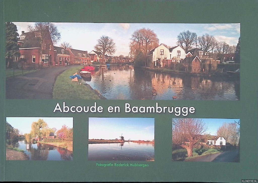 Hulsbergen, Roderick (fotografie) - Abcoude en Baambrugge