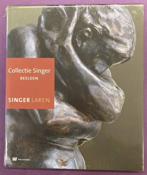 SINGER MUSEUM LAREN. & BRONS, INGRID -  AGNES DE RIJK. - Collectie Singer Beelden.