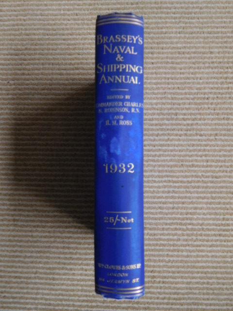 Charles N. Robinson / H.M. Ross - Brassey's Naval and Shipping Annual 1932