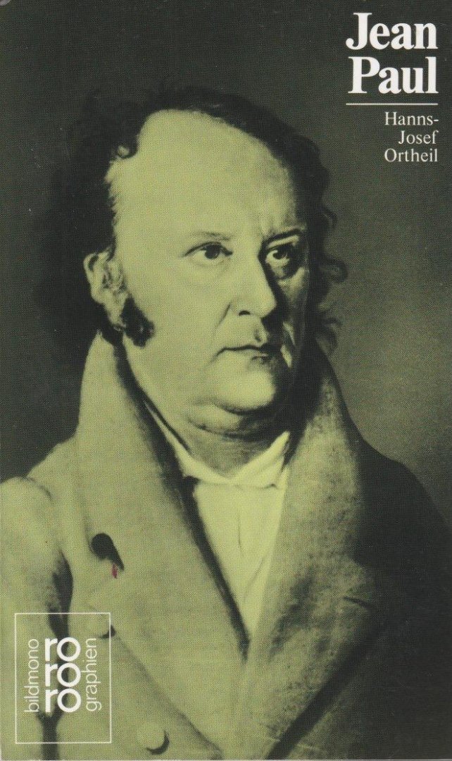 Ortheil, Hanns-Josef - Jean Paul