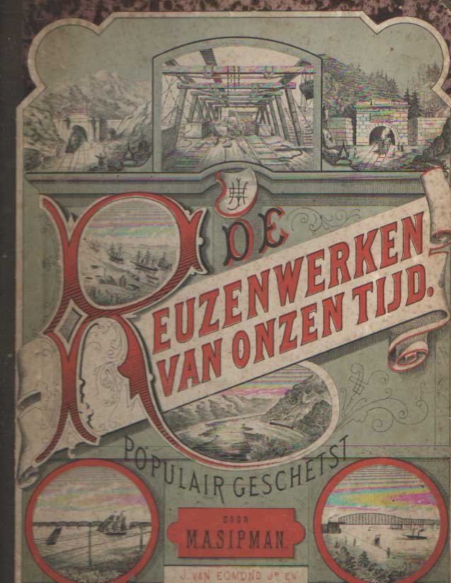 Sipman, M.A. - De reuzenwerken van onze tijd, populair geschetst
