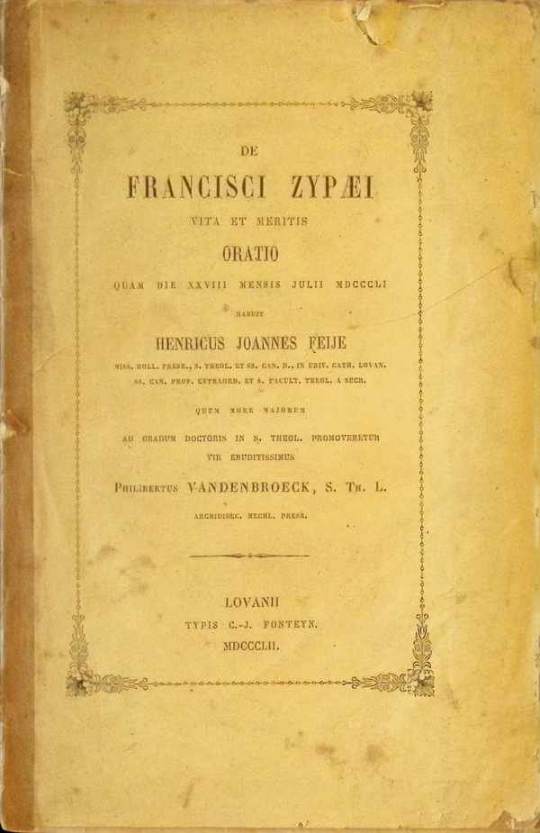 Henricus Joannes Feije - De Francisci Zypaei Vita et Meritis Oratio
