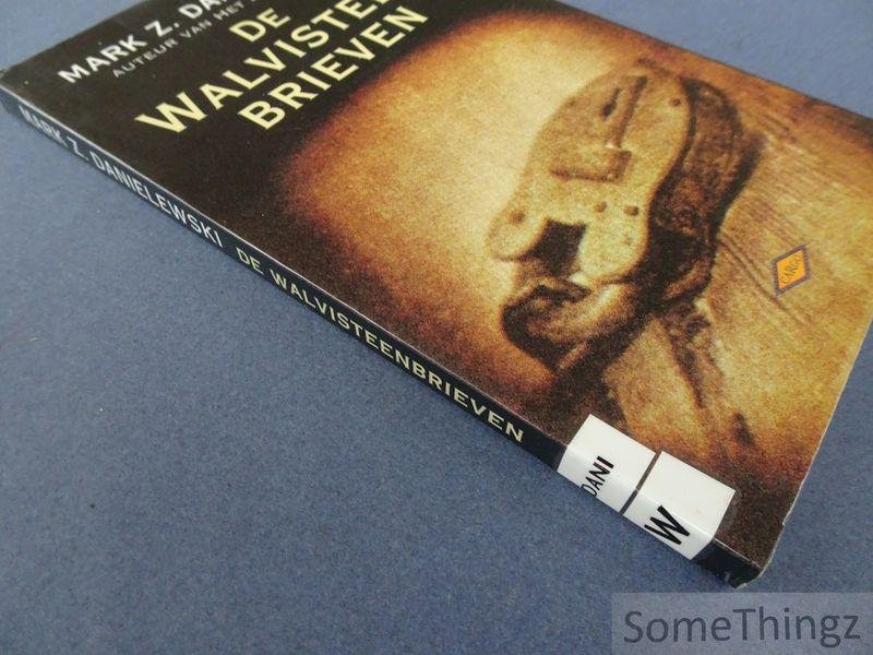 Mark Z. Danielewski, Pelafina H. Lievre. - De walvisteenbrieven.