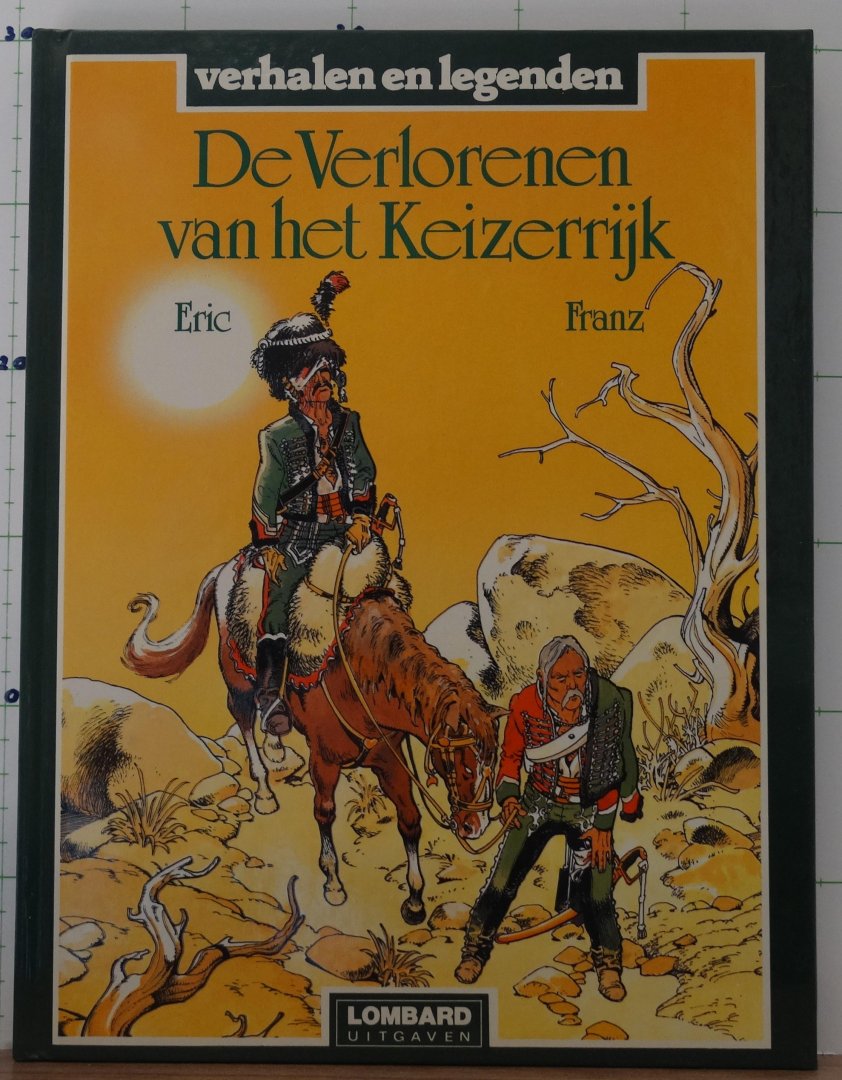 Eric - Franz - verhalen en legenden, de verlorenen van het keizerrijk