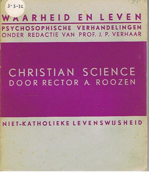 Roozen, Rector A. - Waarheid en Leven - Christian Science
