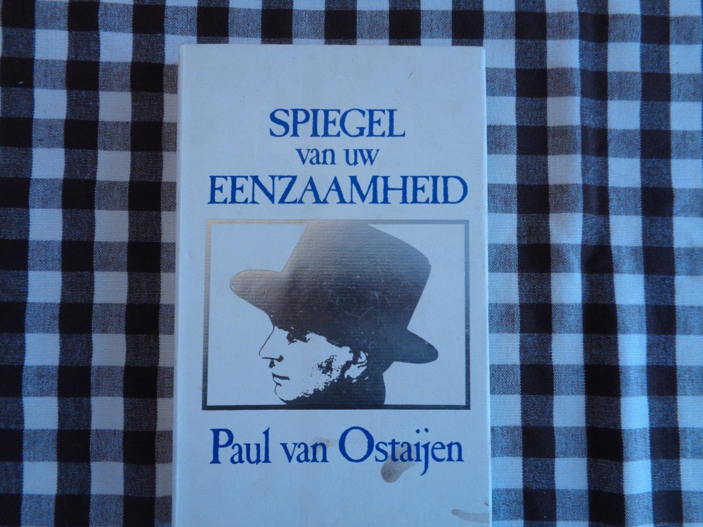 Ostaijen, P. van - Spiegel van uw eenzaamheid / druk 1
