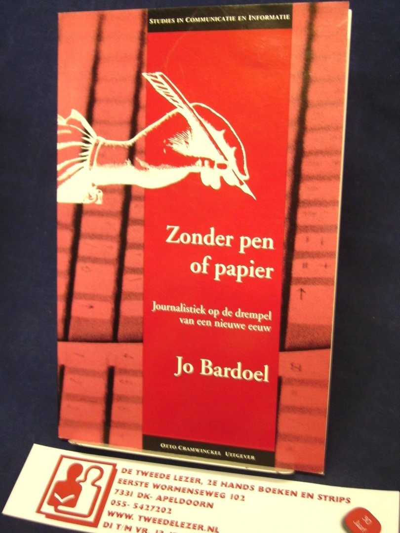 Bardoel, Jo - Zonder pen of papier