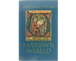 Frits van Oostrom - Maerlants wereld - Frits van Oostrom