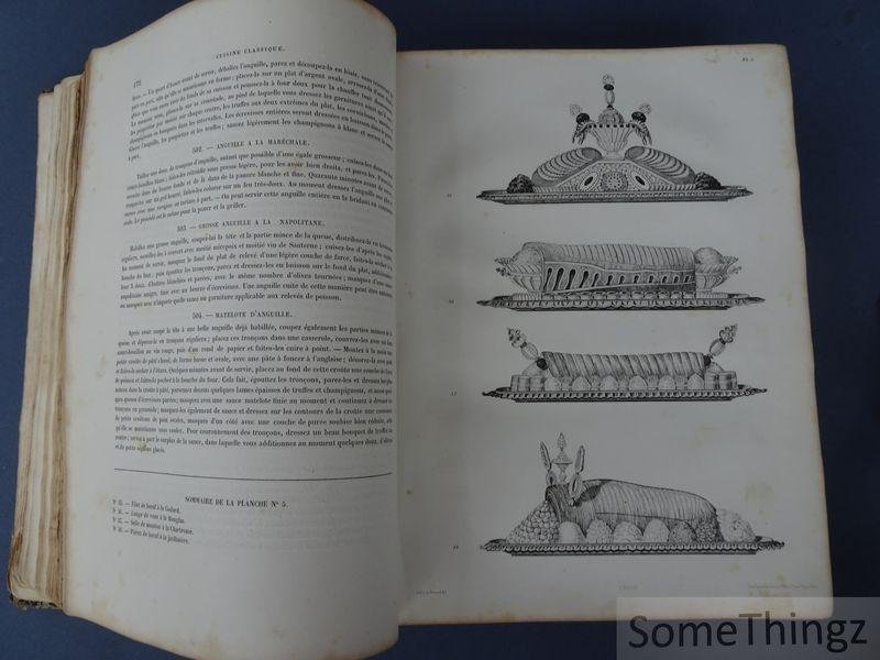 Dubois, Urbain et Bernard, Emile. - La cuisine classique. Etudes pratiques, raisonnees et demonstrative de L'Ecole Française appliquee au Service a la Russe. Ouvrage illustre d'un frontispice allegorique et de 215 dessins inedits, embrassant dans son cadre toutes les prescriptio...