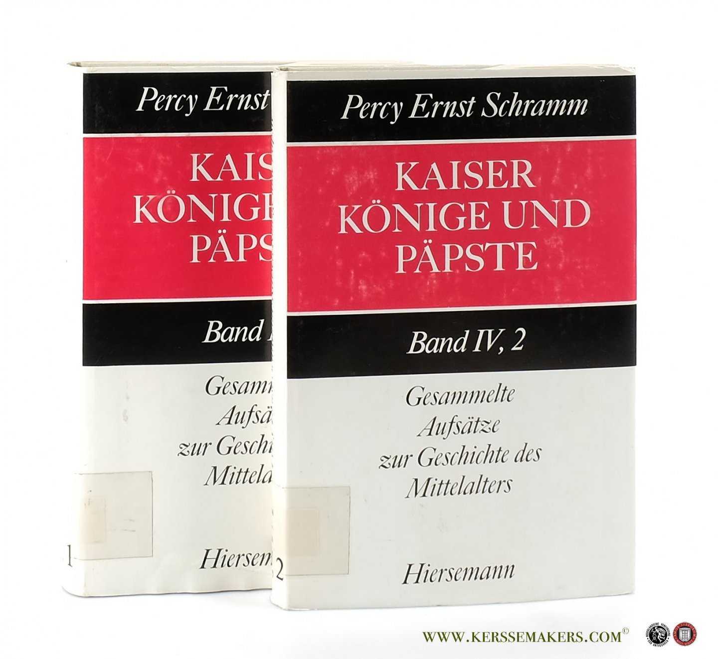 Schramm, Percy Ernst. - Beiträge zur Allgemeinen Geschichte. Vierter Teil, I. Hälfte. Rom und Kaiser, Geistliche und weltliche Gewalt, Das Reformpapsttum, Zur Geschichte von Nord- und Westeuropa & Vierter Teil, 2. Hälfte. Zur Geschichte von Süd-, Südost- und Osteuro...
