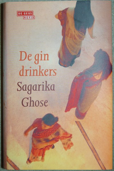 Ghose, Sagarika - De gindrinkers