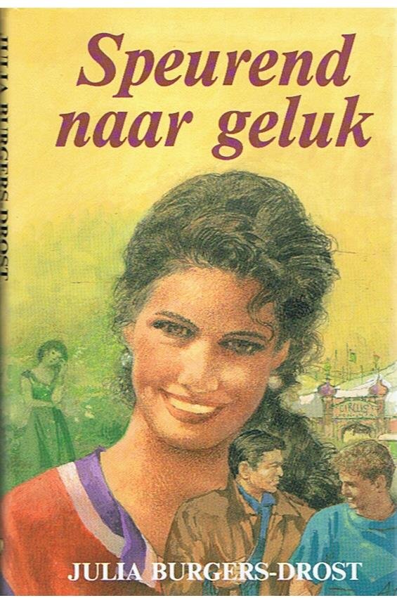 Burgers-Drost, Julia - Speurend naar geluk
