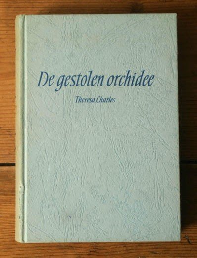 Theresa Charles - De gestolen orchidee