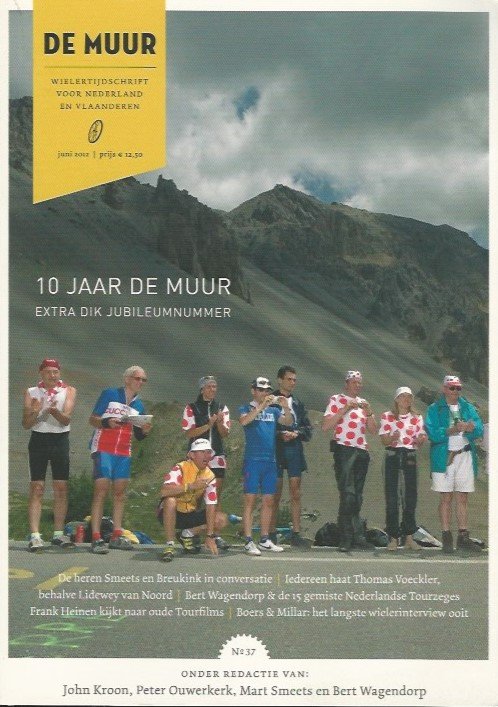 Kroon, John & Peter Ouwerkerk, Mart Smeets en Bert Wagendorp - De Muur 37 -10 jaar De Muur