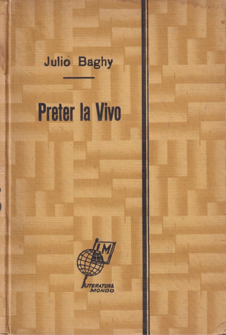 Baghy, Julio - Preter la Vivo