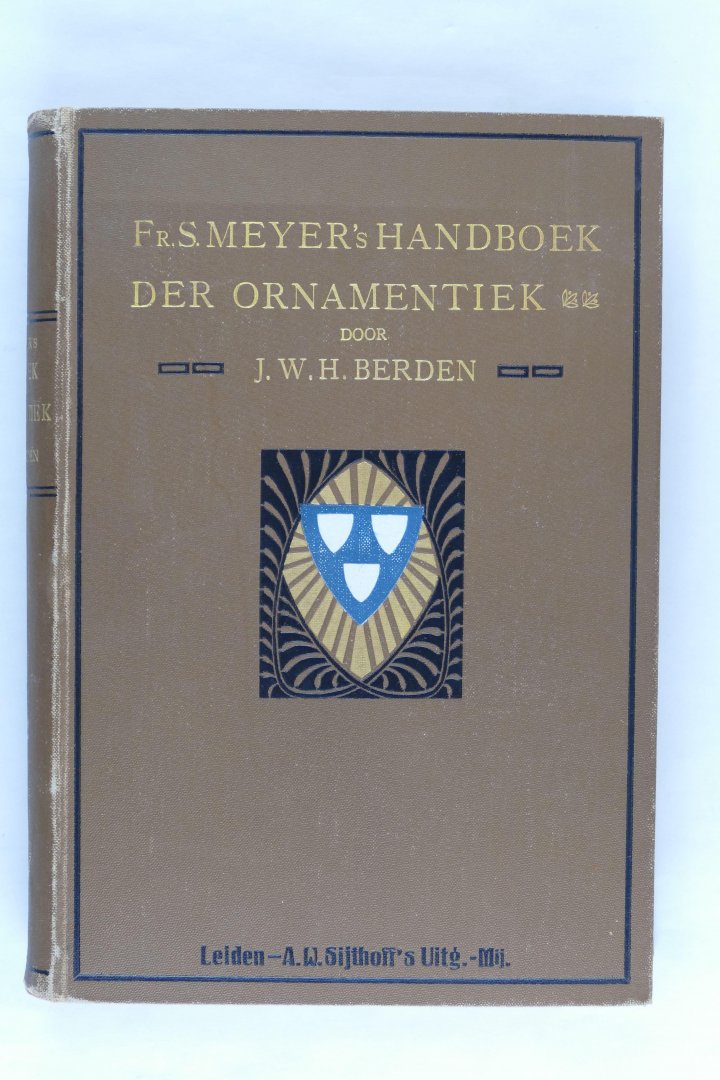 Berden, J.W.H. - Fr. S. Meyer's handboek der ornamentiek. Systematisch gerangschikt ten gebruike voor teekenaars, architecten, teekenscholen, werkplaatsen en voor algemeene studie. (6 foto's)