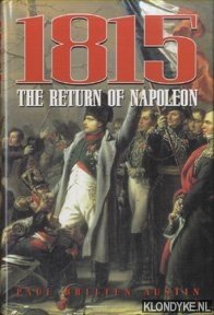 Britten Austin, Paul - 1815. The Return of Napoleon