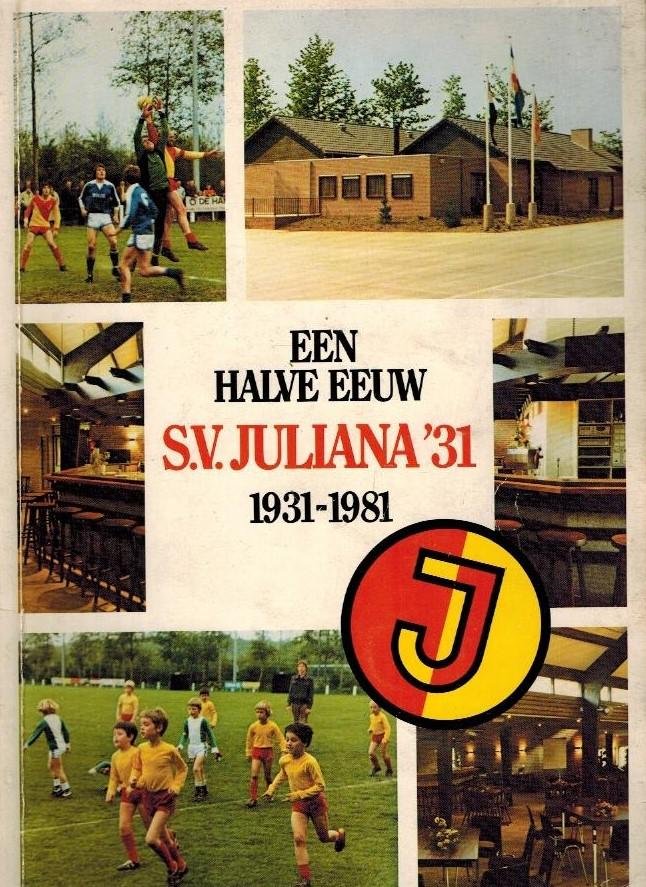 Leeuwen, Frans van - Een halve eeuw S.V. Juliana 31 -(1931-1981)
