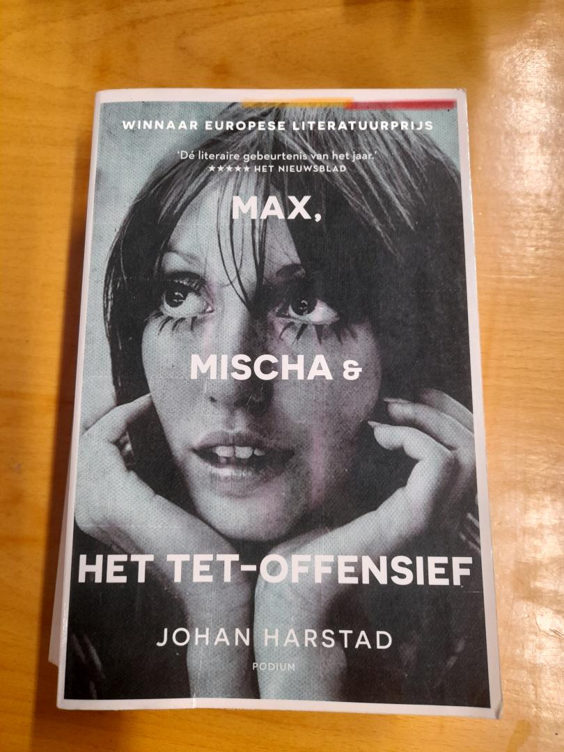 Harstad, Johan - Max, Mischa & het Tet-offensief