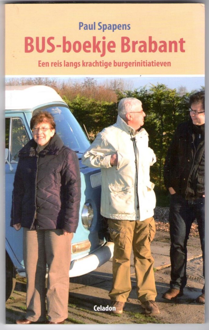 Spapens, Paul - BUS-boekje Brabant. Een reis langs krachtige burgerinitiatieven
