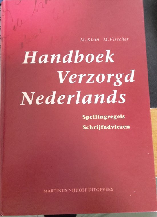 Klein - Handboek verzorgd nederlands spellingreg. / druk 1