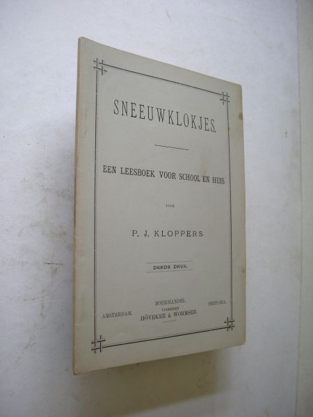 Kloppers, P.J. - Sneeuwklokjes - Een leesboek voor school en huis