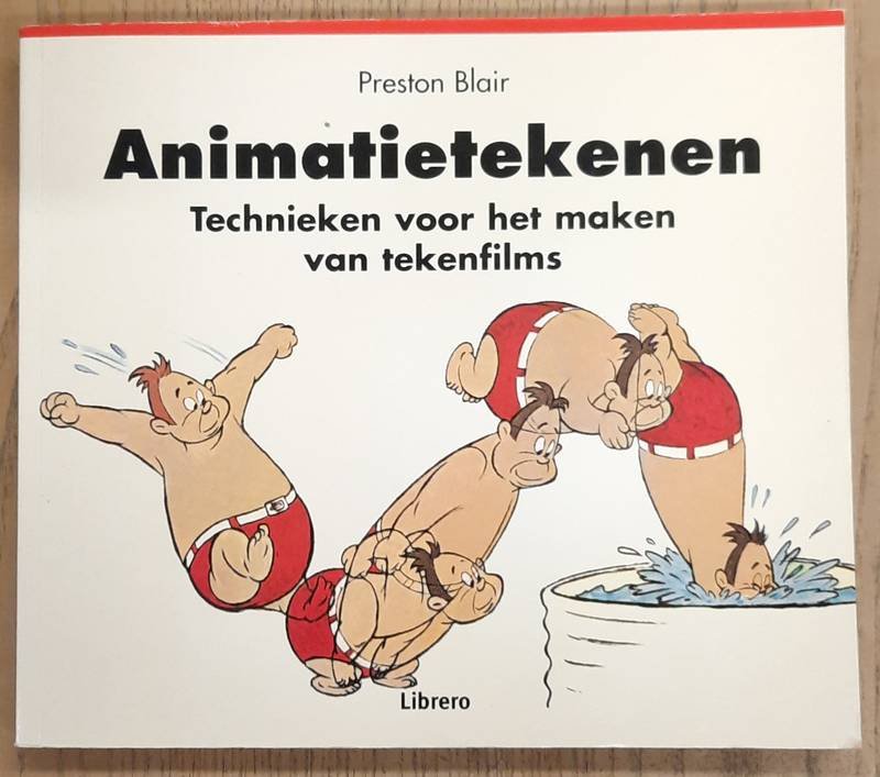 BLAIR, PRESTON. - Animatietekenen, technieken voor het maken van tekenfilms