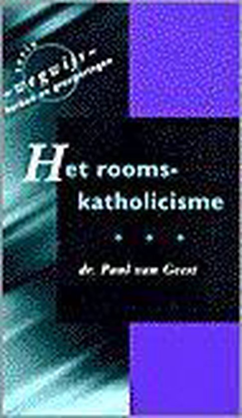 Geest, P. van - Rooms Katholicisme