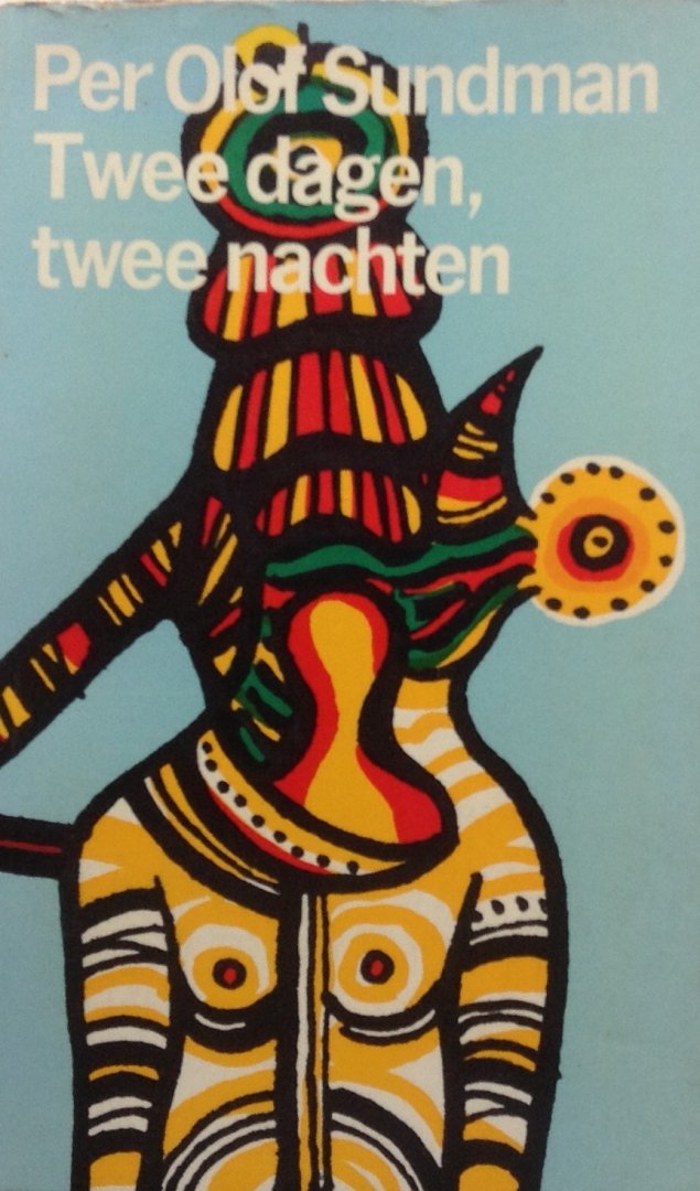 Sundman, Per Olof - Twee dagen, twee nachten