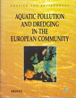 Diverse Authors - Aquatic Pollution and Dredging in the European Community