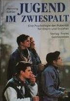 Köhler, Henning - Jugend im Zwiespalt. Eine Psychologie der Pubertät für Eltern und Erzieher
