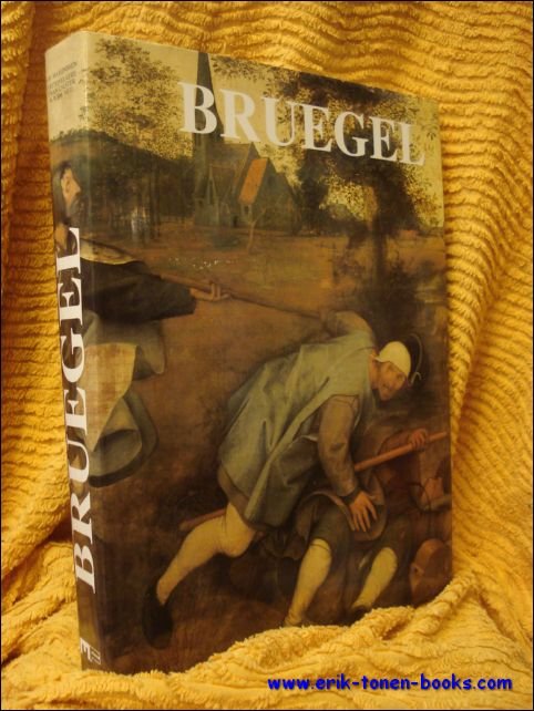 Marijnissen, H. Roger, Ruyffelaere, Van Calster, Meij. - Bruegel, het volledig oeuvre. Breugel, Brueghel