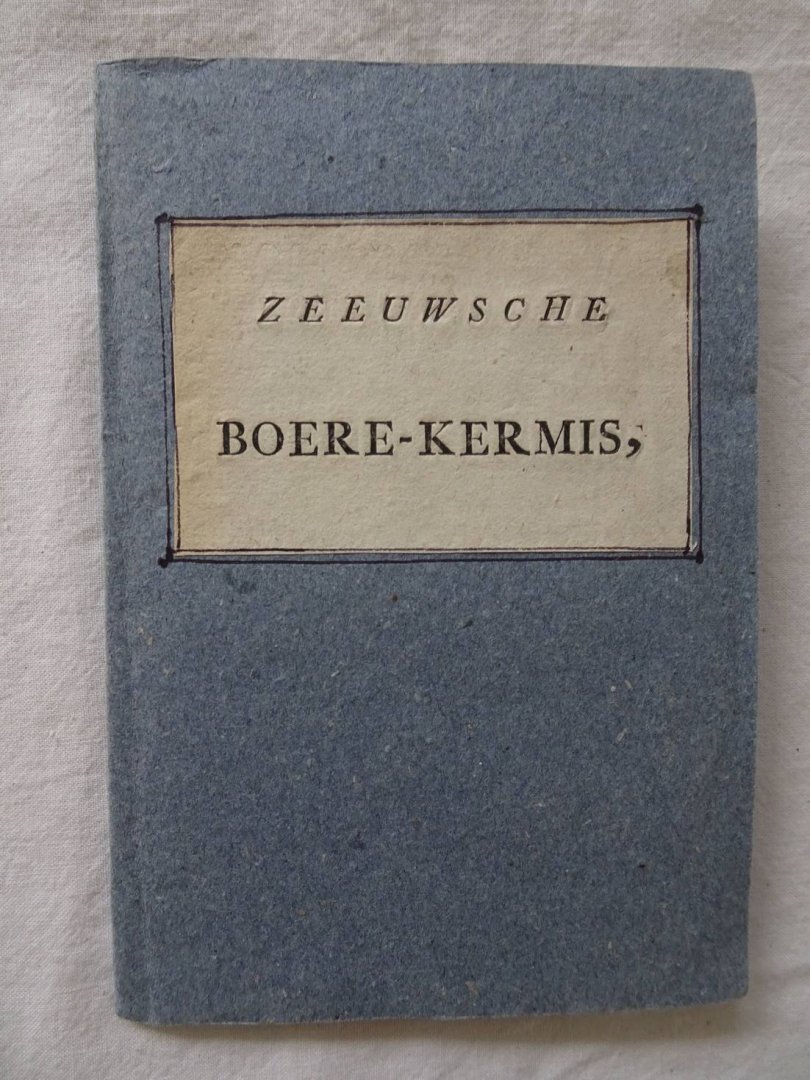 Zwigtman, C.. - Zeeuwsche boere-kermis.