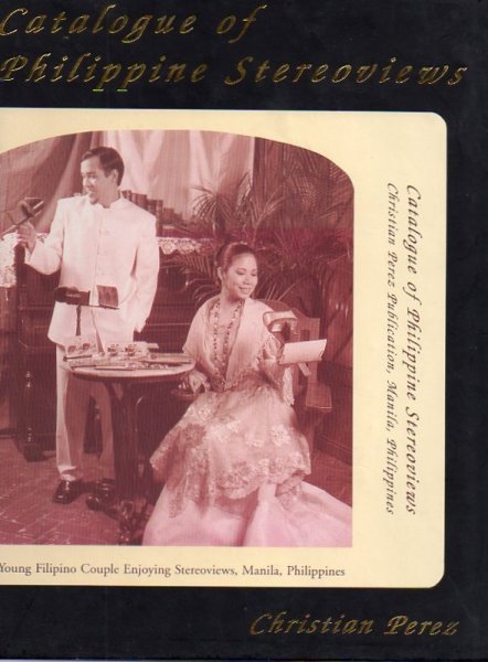PEREZ,C. - Catalogue of Philippine Stereoviews